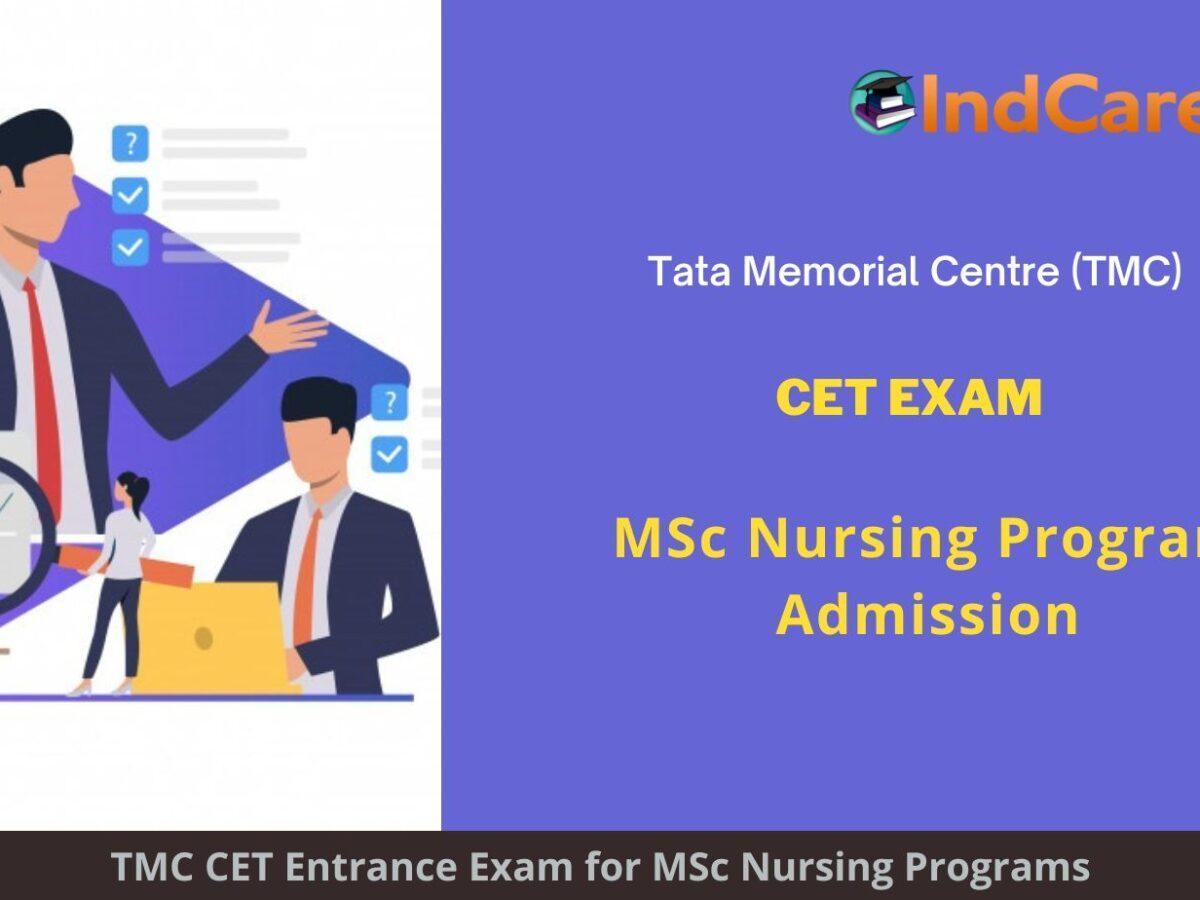TMC MSc Nursing CET Exam, Mumbai announces Exam Dates, Application Form, Eligibility Criteria Programs