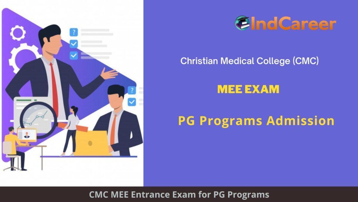 CMC PG MEE Exam Dates, Application Form, Eligibility Criteria Programs