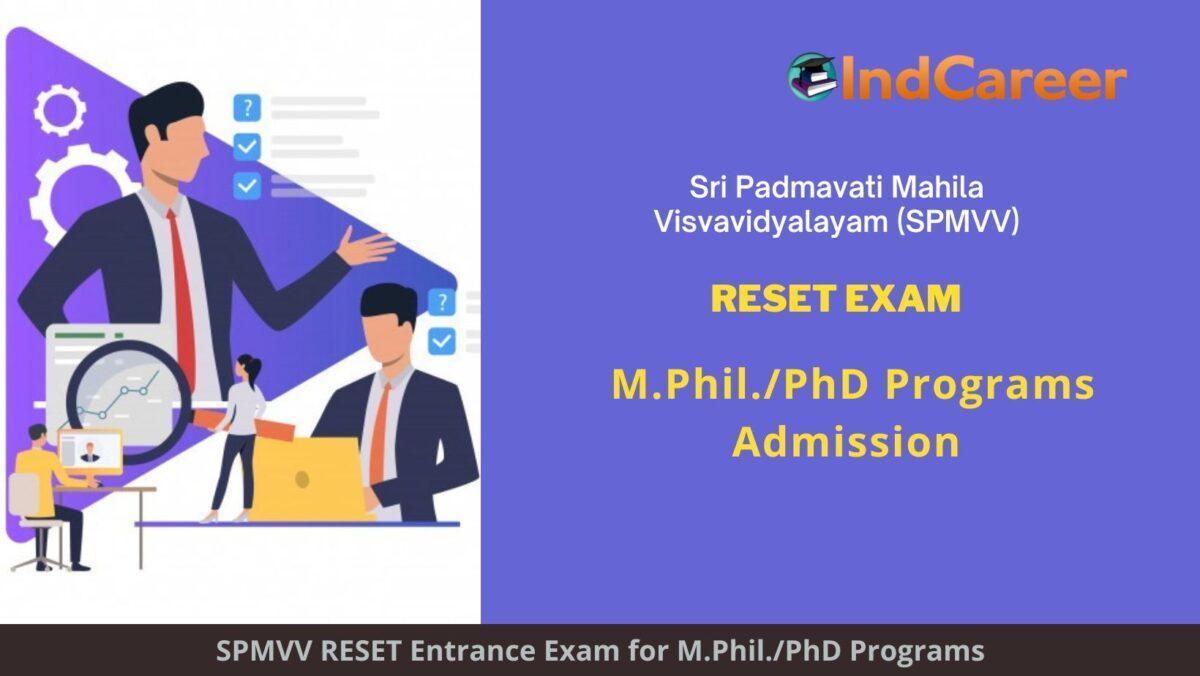 SPMVV RESET Exam, Tirupati announces Exam Dates, Application Form, Eligibility Criteria Programs