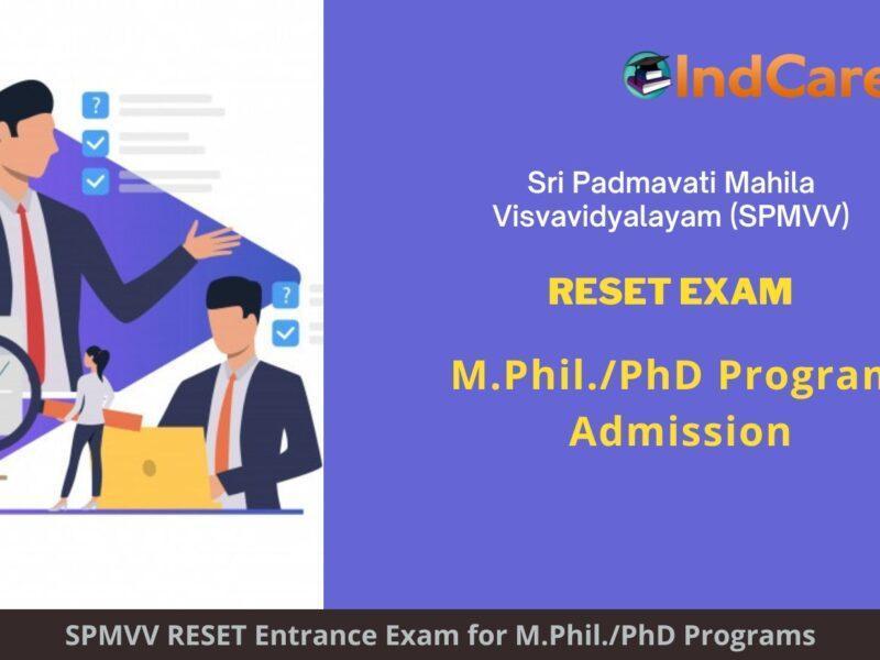 SPMVV RESET Exam, Tirupati announces Exam Dates, Application Form, Eligibility Criteria Programs