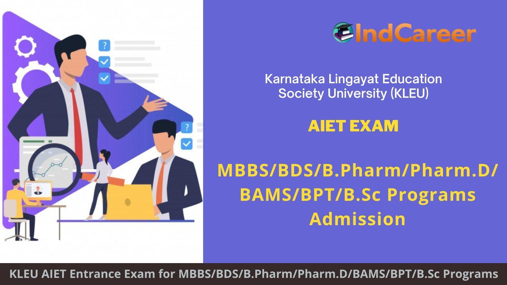 KLEU AIET Exam, Karnataka announces Exam Dates, Application Form, Eligibility Criteria Programs
