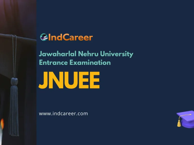 JNUEE: Exam Date, Registration