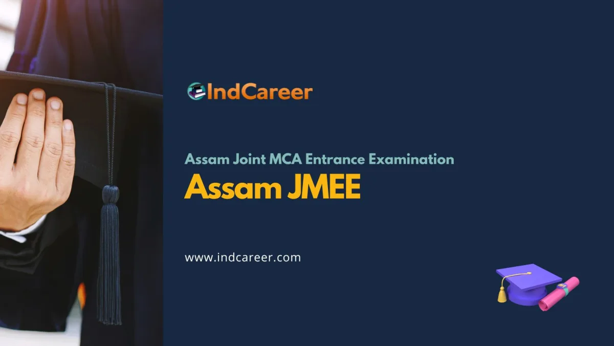 Assam JMEE Exam Date, Syllabus, Application Form