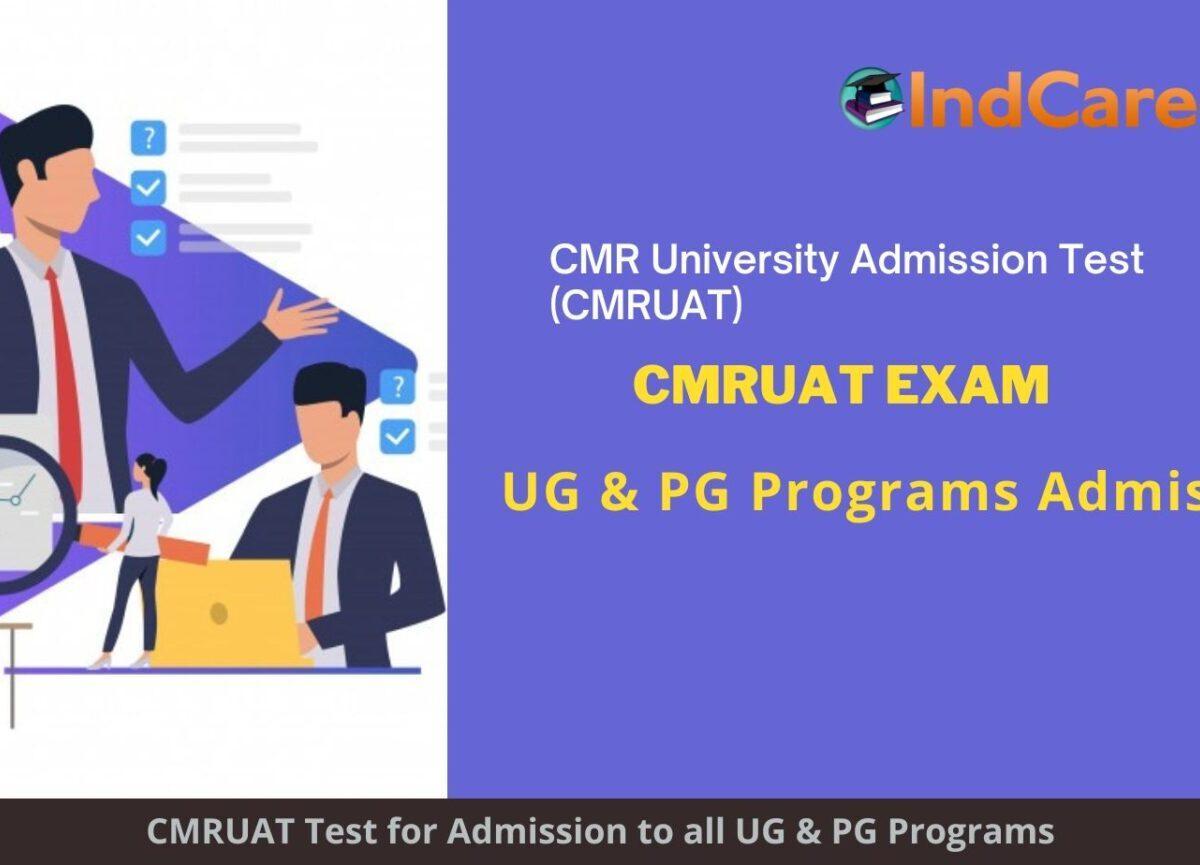 CMR University Admission Test (CMRUAT)