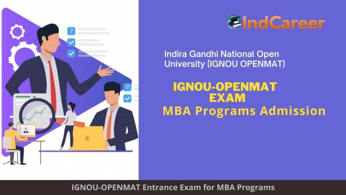 IGNOU OPENMAT Entrance Test (OPENMAT) Exam, New Delhi announces Exam
