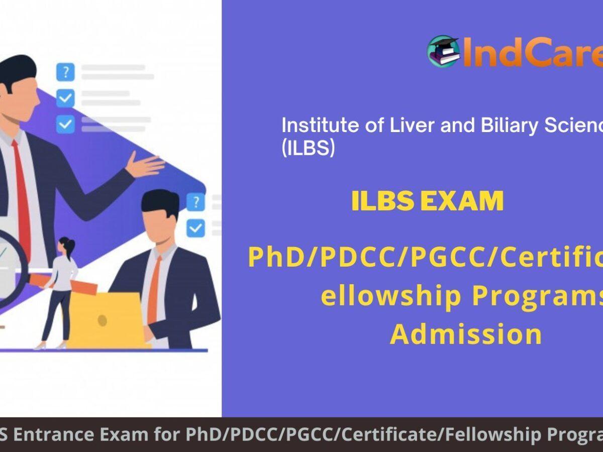 ILBS PhD/PDCC/PGCC/Certificate/Fellowship Exam