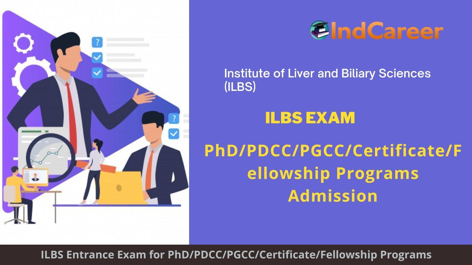 ILBS PhD/PDCC/PGCC/Certificate/Fellowship Exam