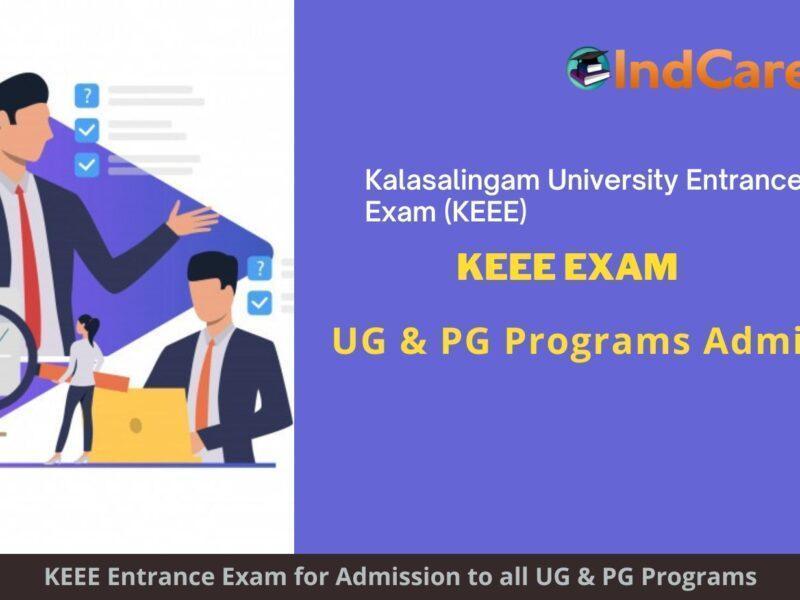 Kalasalingam University Engineering Entrance Exam (KEEE) UG & PG Programs Admission