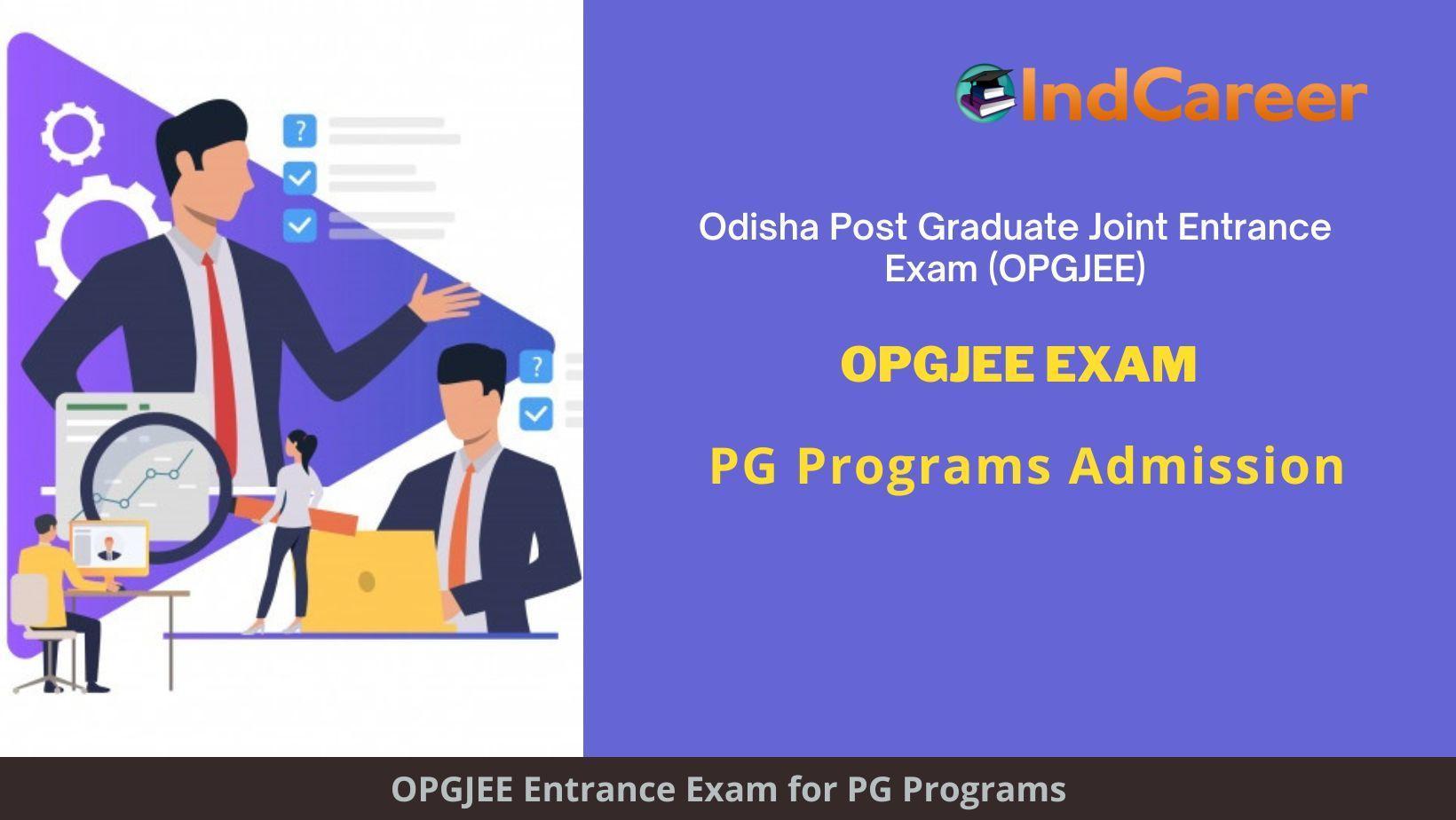 OPGJEE PG Exam