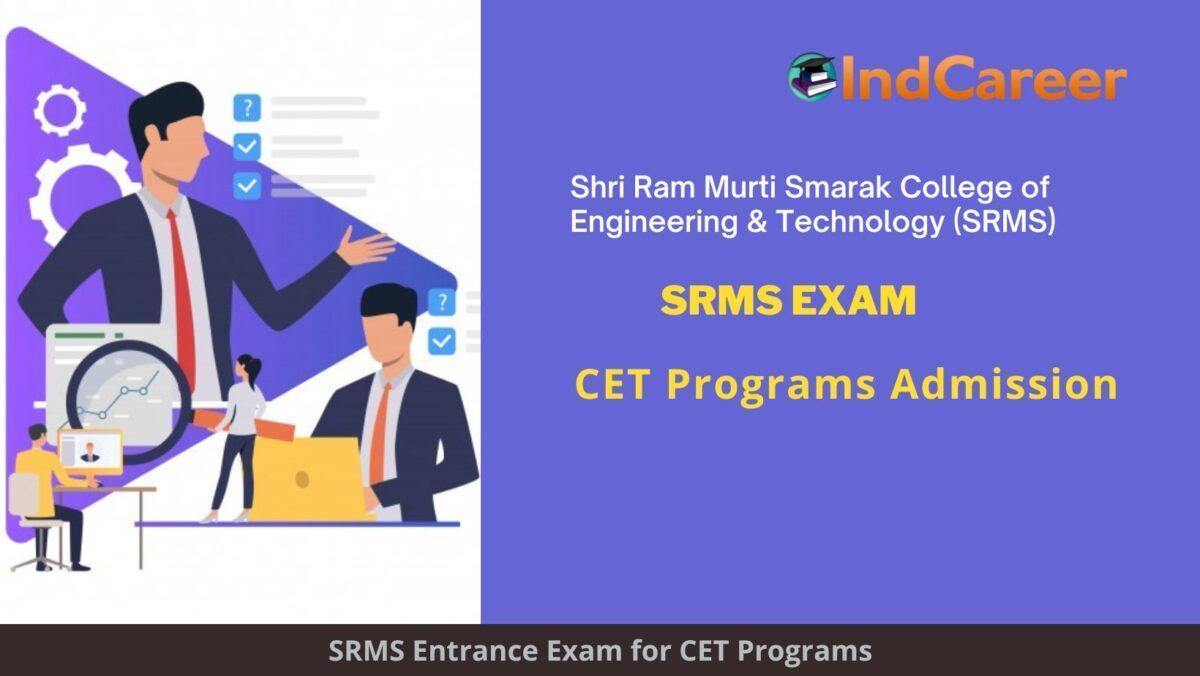 SRMS CET Exam