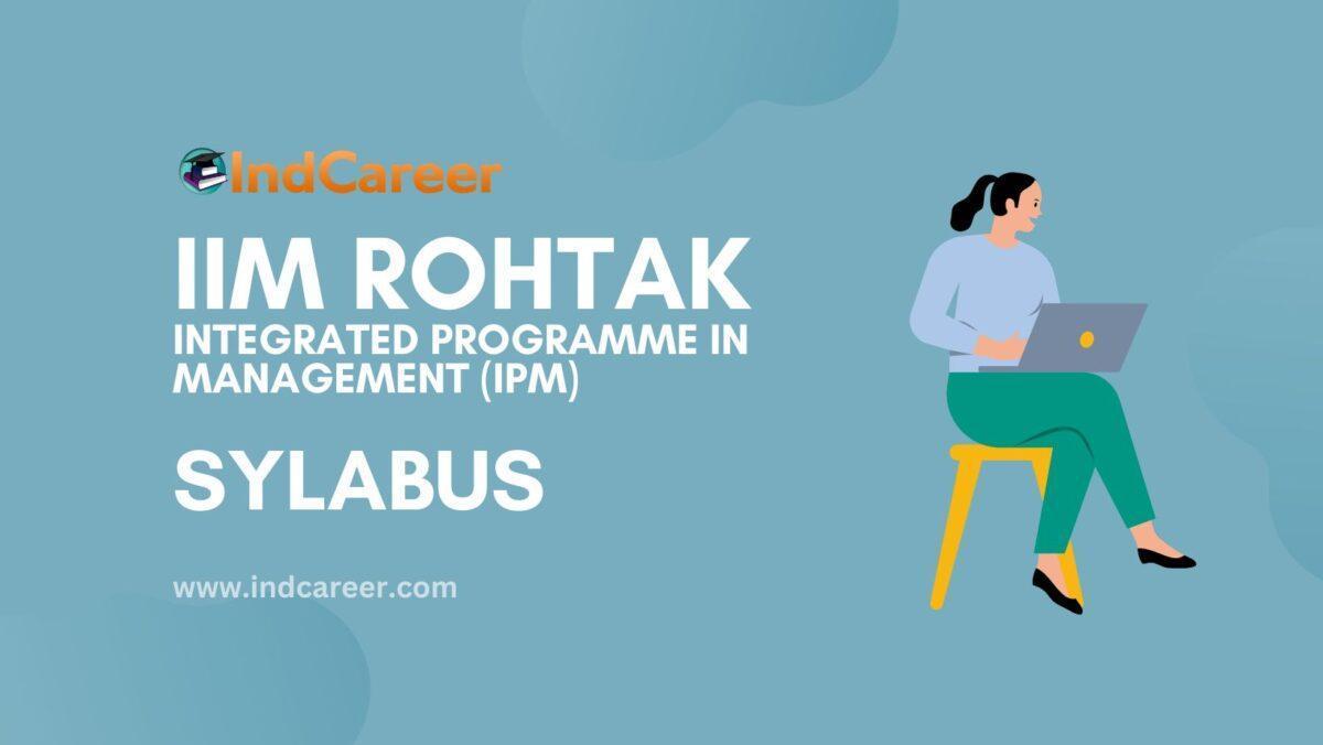 IIM Rohtak IPM Syllabus