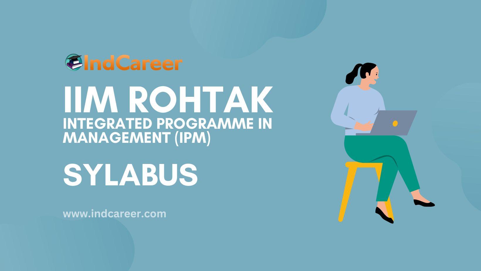 IIM Rohtak IPM Syllabus