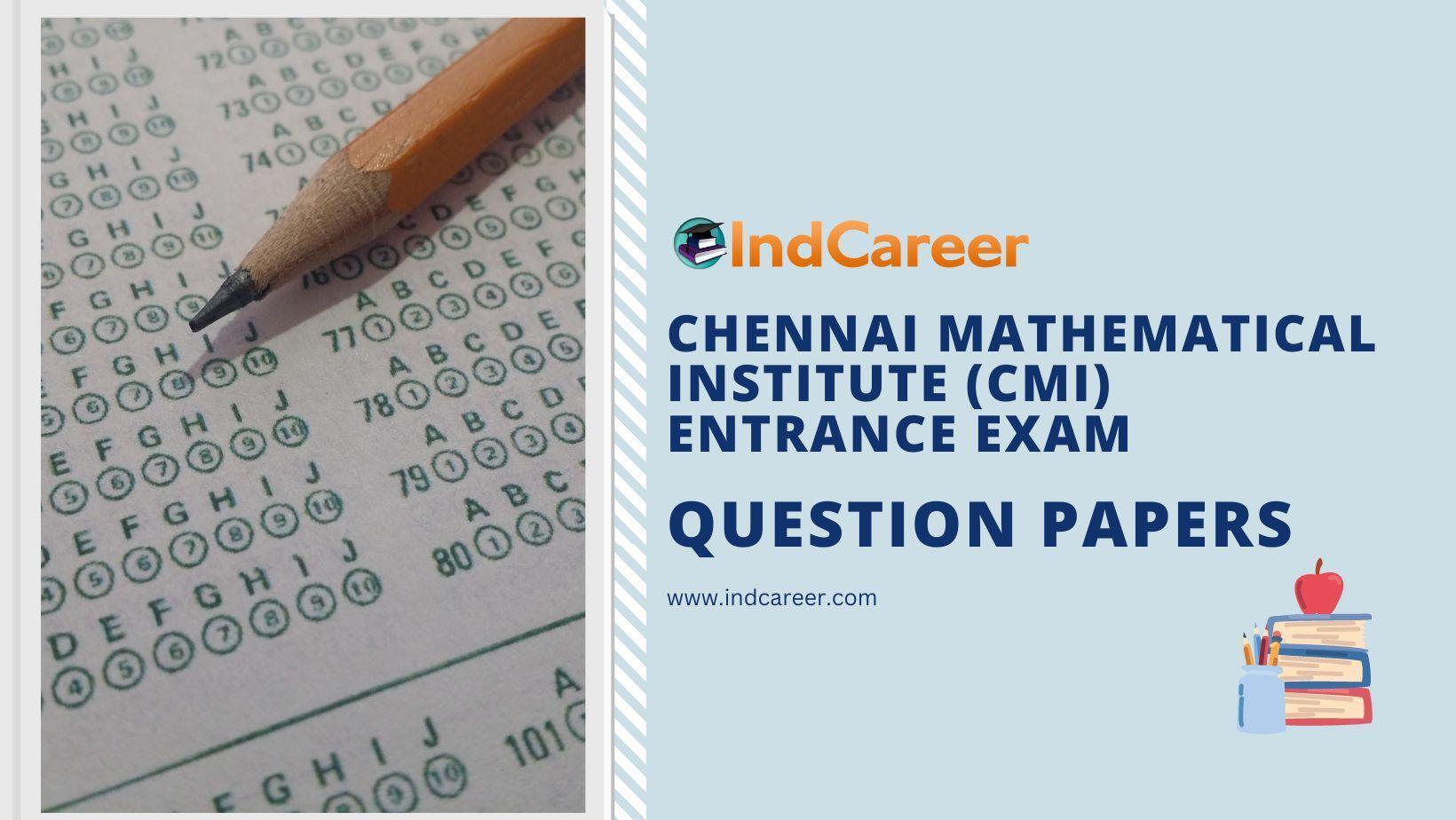 CMI Entrance Exam Question Papers