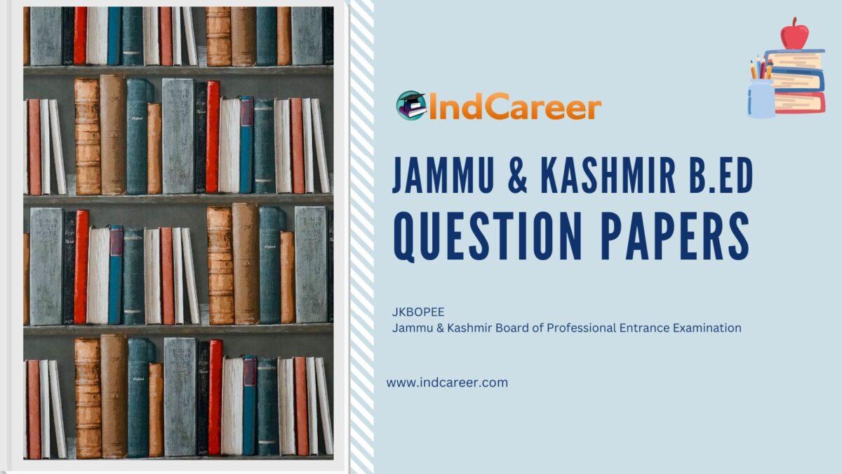 Jammu & Kashmir B.Ed Question Papers