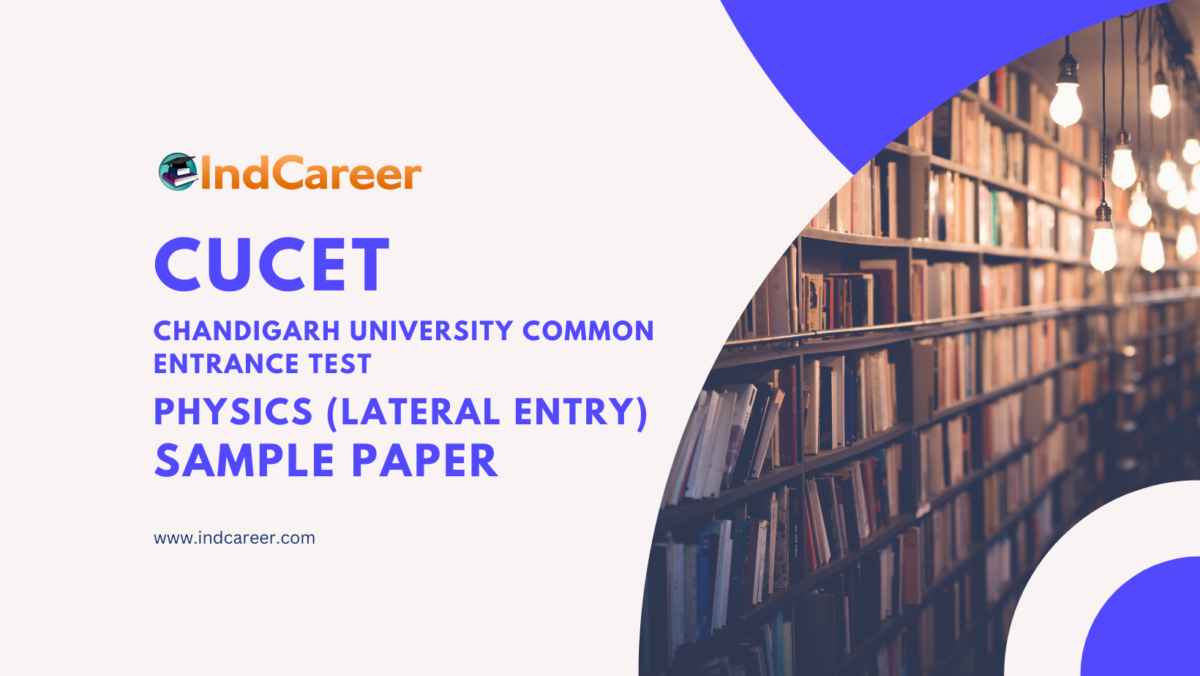 CUCET Physics (Lateral Entry) Sample Paper