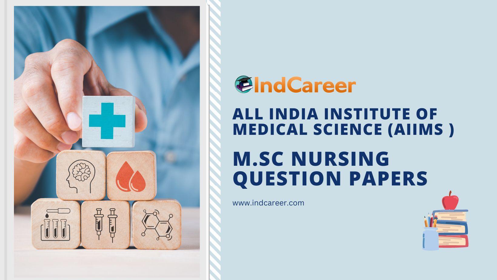 AIIMS M.Sc Nursing Question Papers