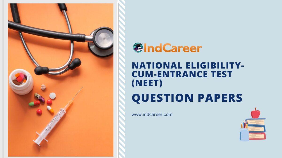 NEET Question Papers