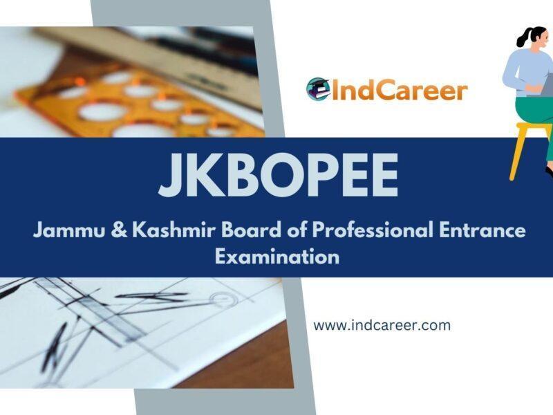 Jammu & Kashmir Board of Professional Entrance Examination (JKBOPEE)