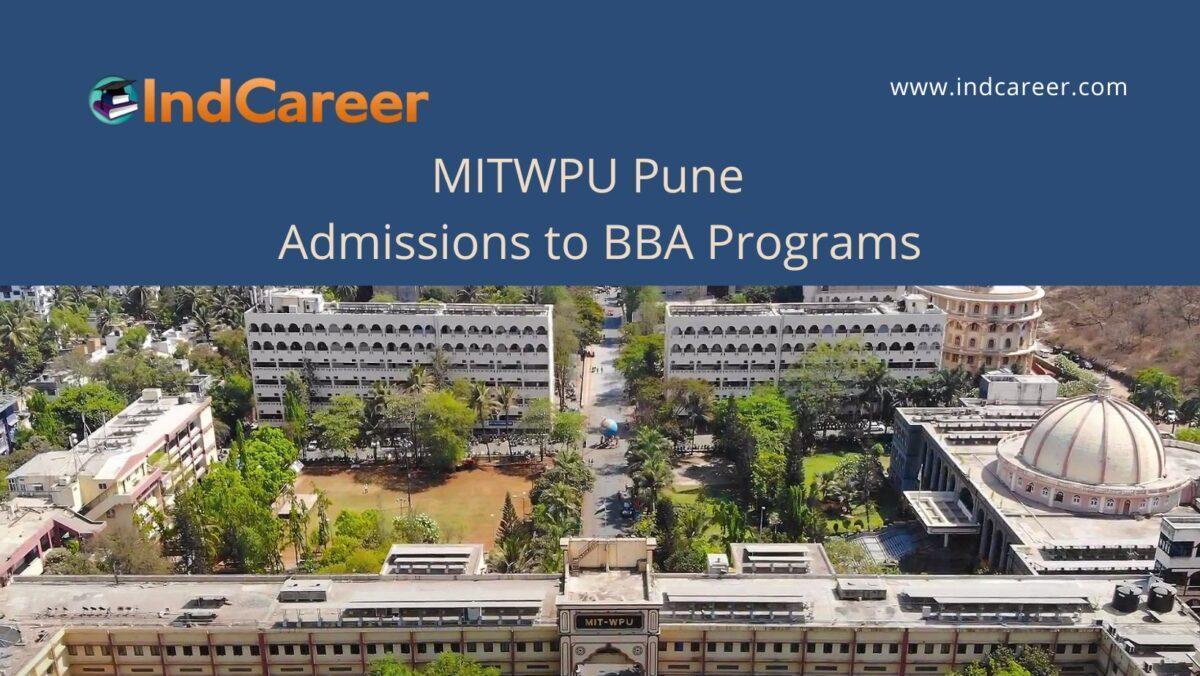 MITWPU Pune announces Admission to BBA Programs