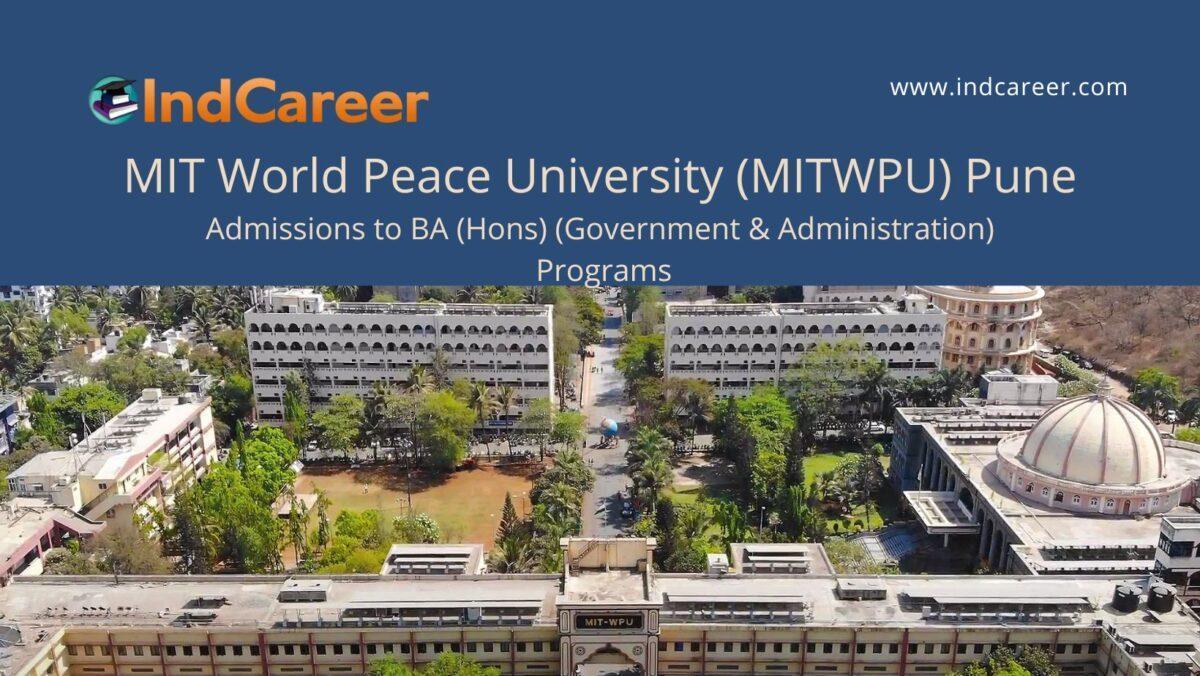 MITWPU Pune announces Admission to BA (Hons) (Government & Administration) Programs