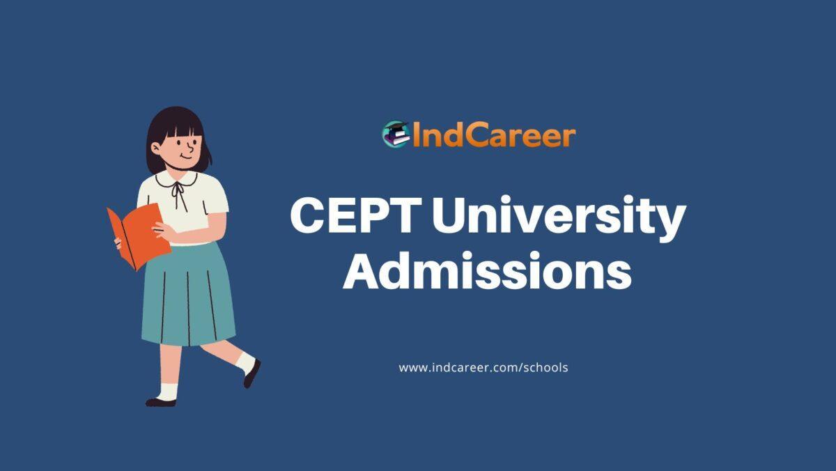 CEPT University Admissions