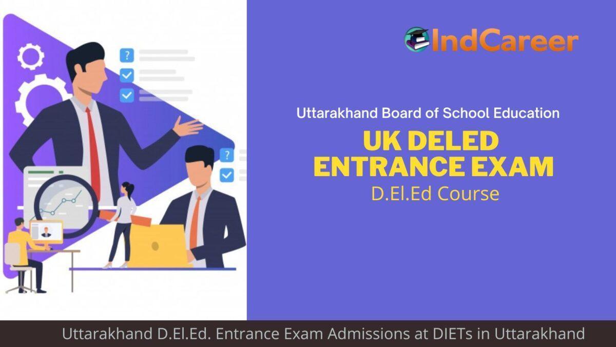 Uttarakhand D.El.Ed. Entrance Exam