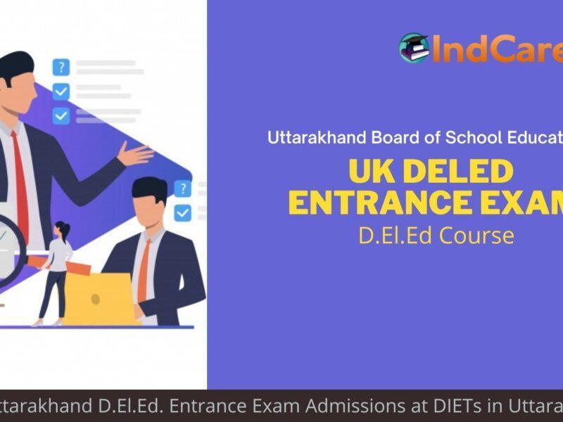 Uttarakhand D.El.Ed. Entrance Exam