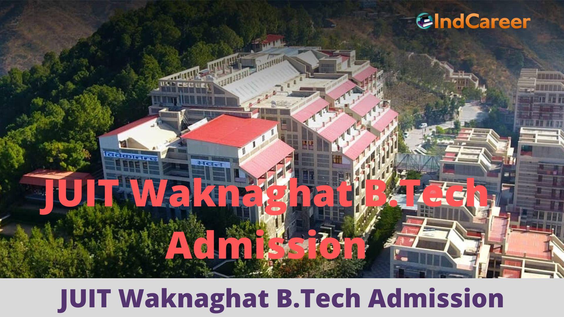 JUIT announces Admission to B.Tech Programs 2022