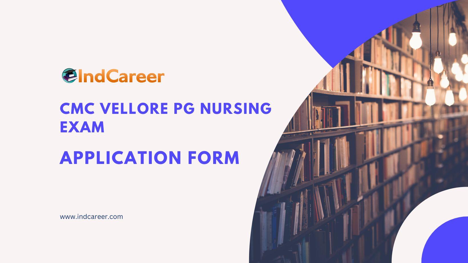 CMC Vellore PG Nursing Application Form