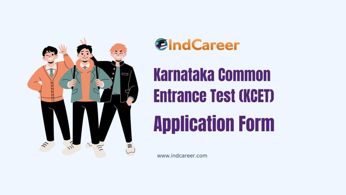 KCET Application Form Apply at IndCareer