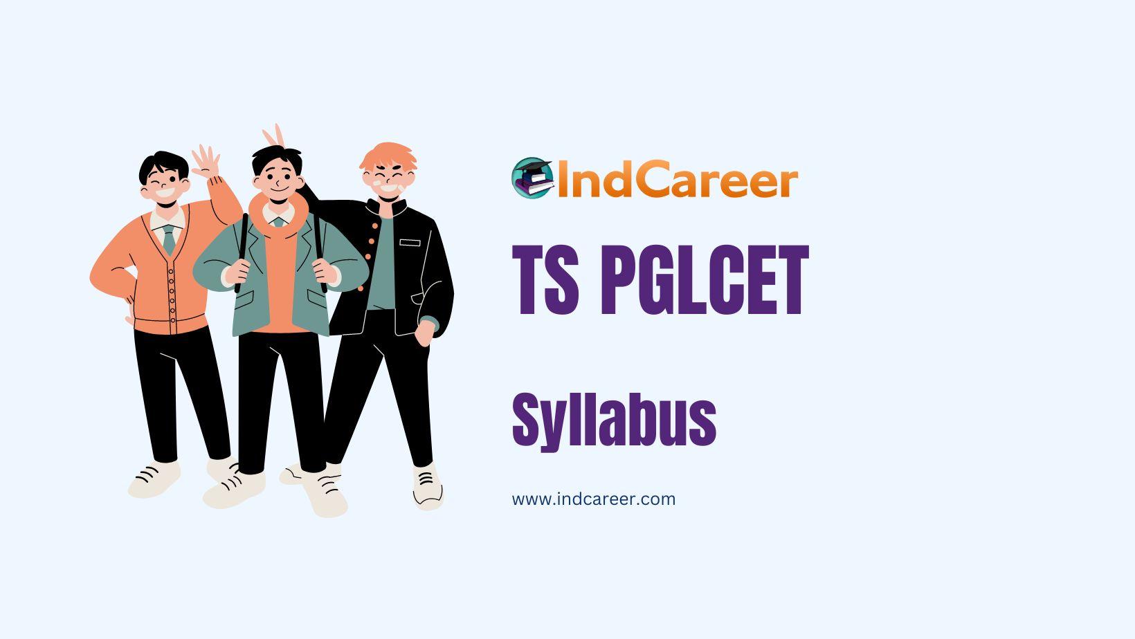 TS PGLCET Syllabus