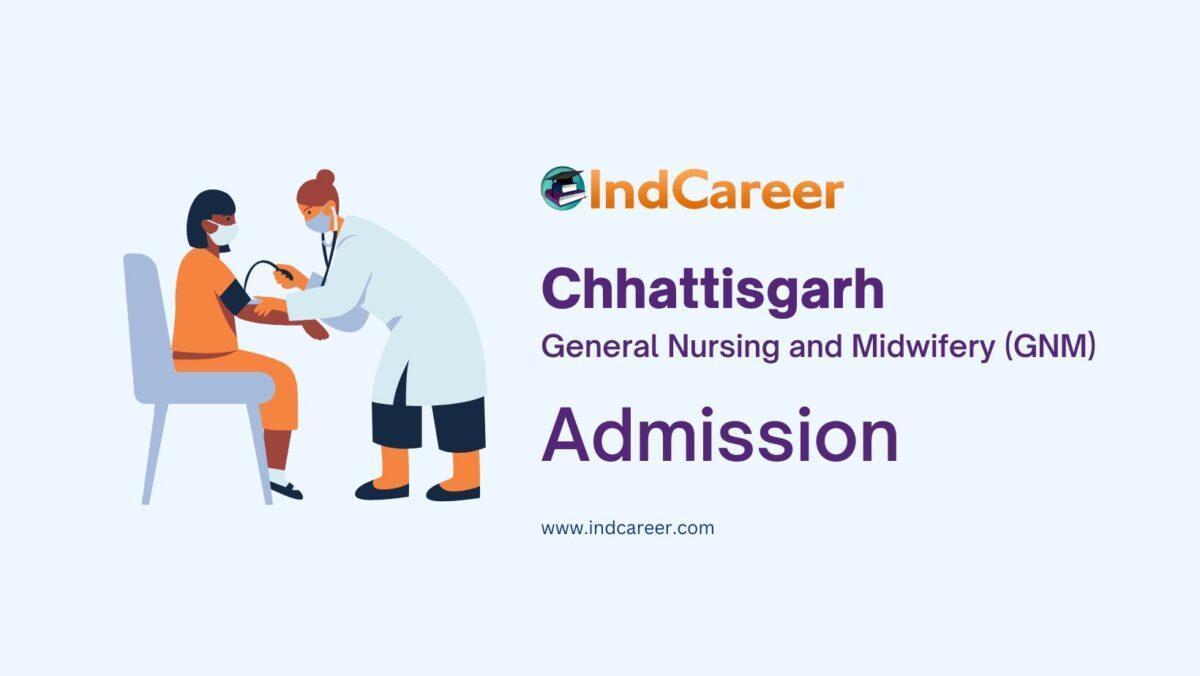 Chhattisgarh GNM Admission