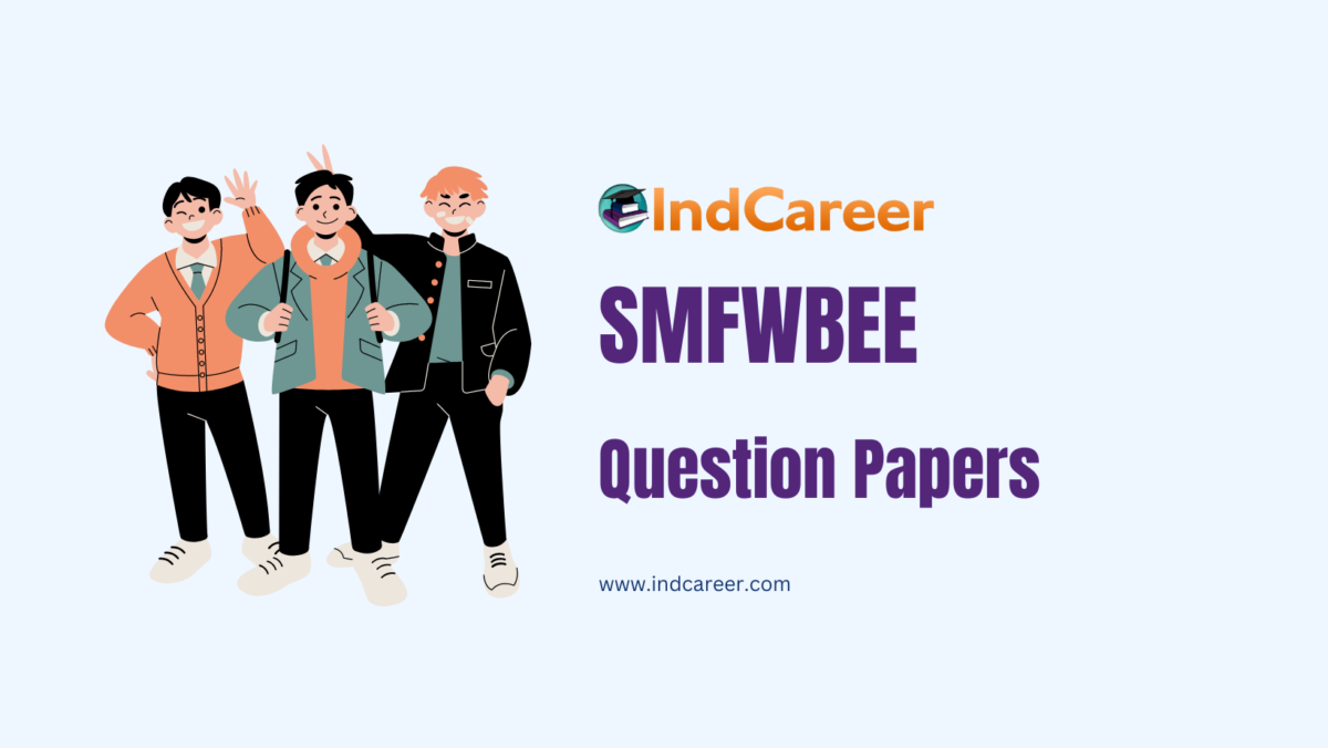 SMFWBEE Question Papers