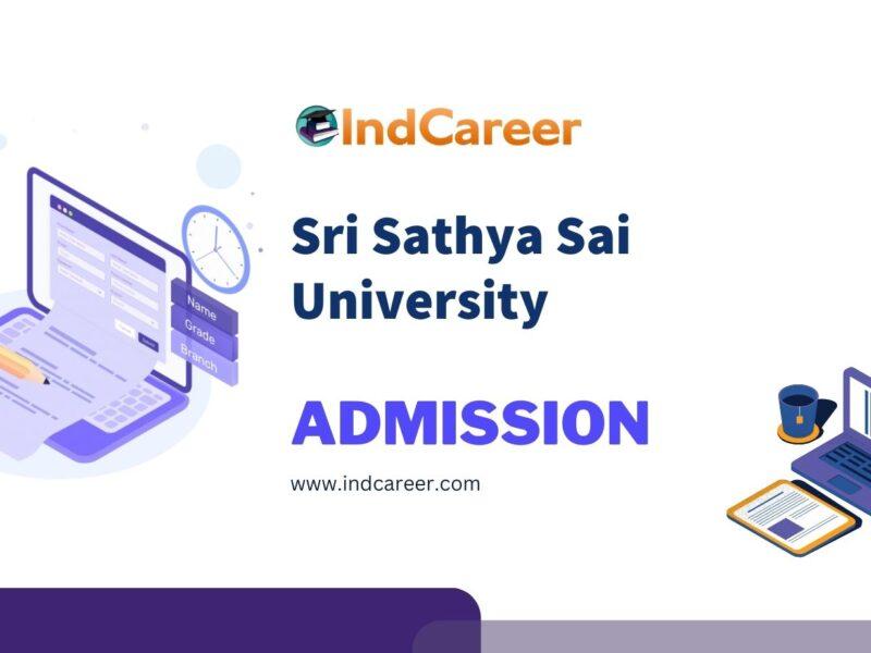 Sri Sathya Sai University Admission Details: Eligibility, Dates, Application, Fees