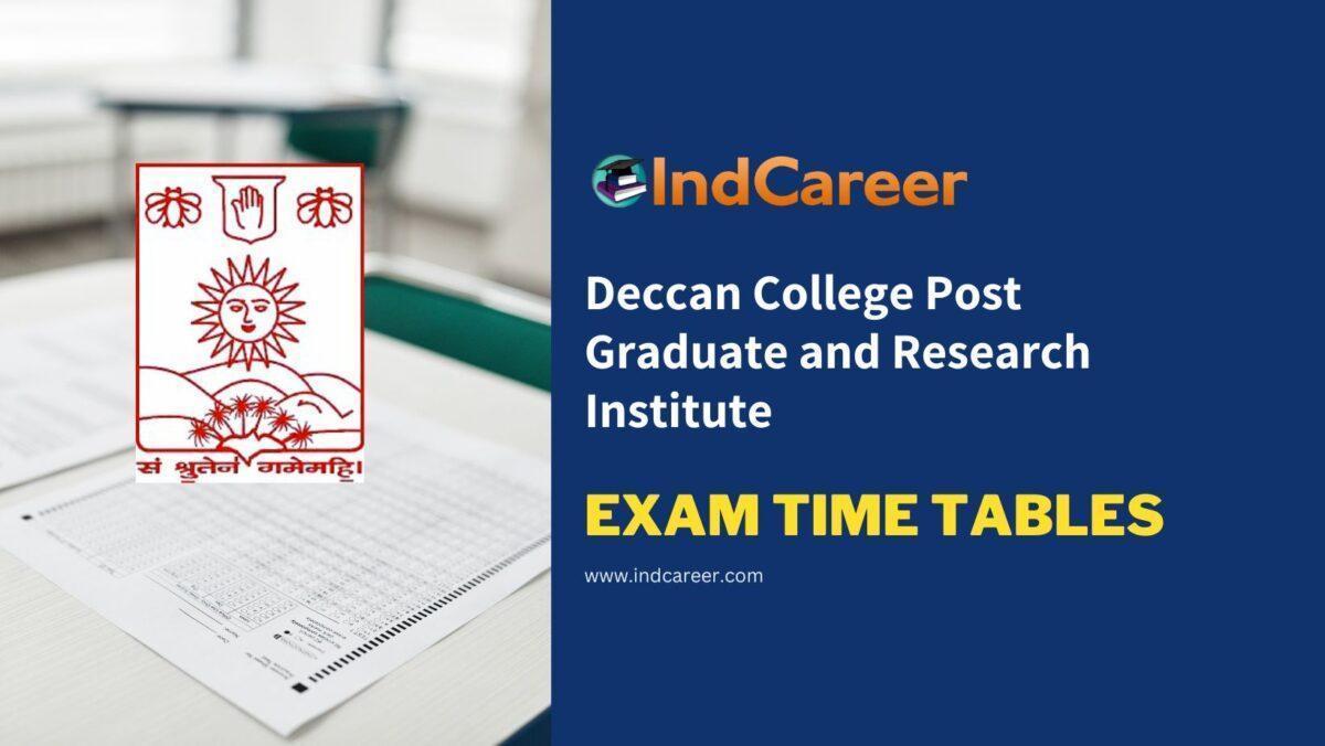 Deccan College Post Graduate and Research Institute Exam Time Tables