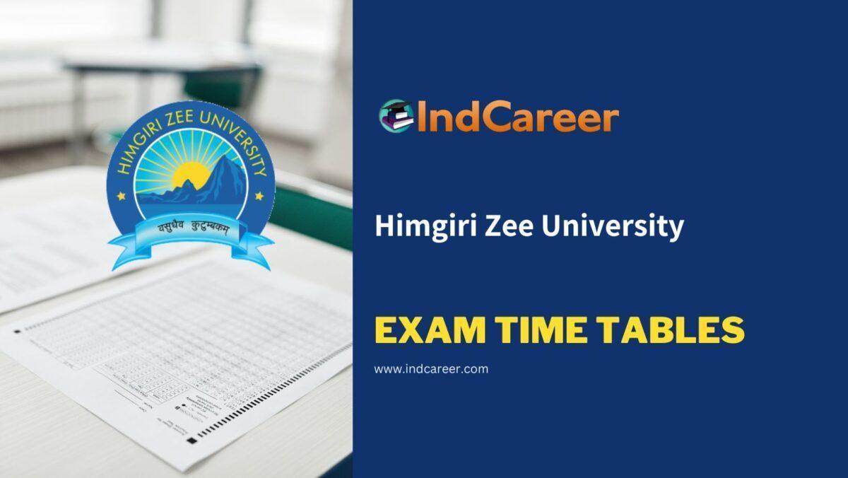 Himgiri Zee University Exam Time Tables