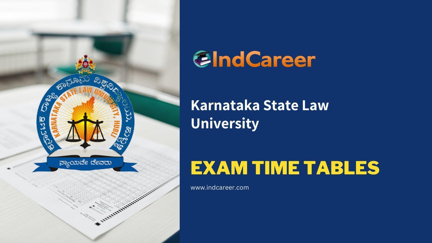 Karnataka State Law University Exam Time Tables