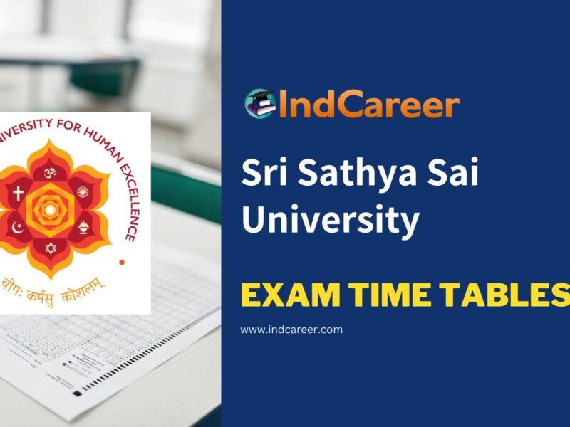Sri Sathya Sai University Exam Time Tables