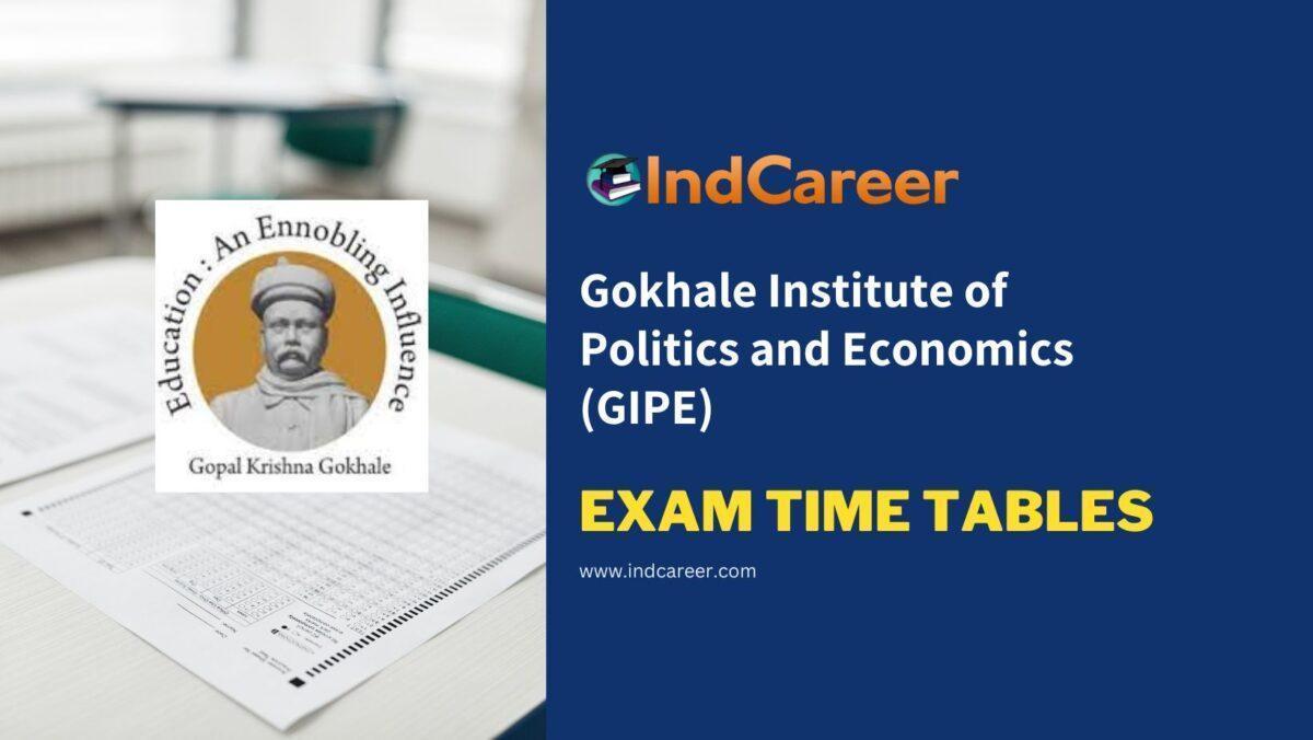 Gokhale Institute of Politics and Economics (GIPE) Exam Time Tables
