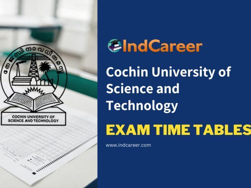 Cochin University of Science and Technology Exam Time Tables