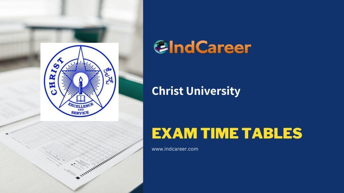 Christ University Exam Time Tables