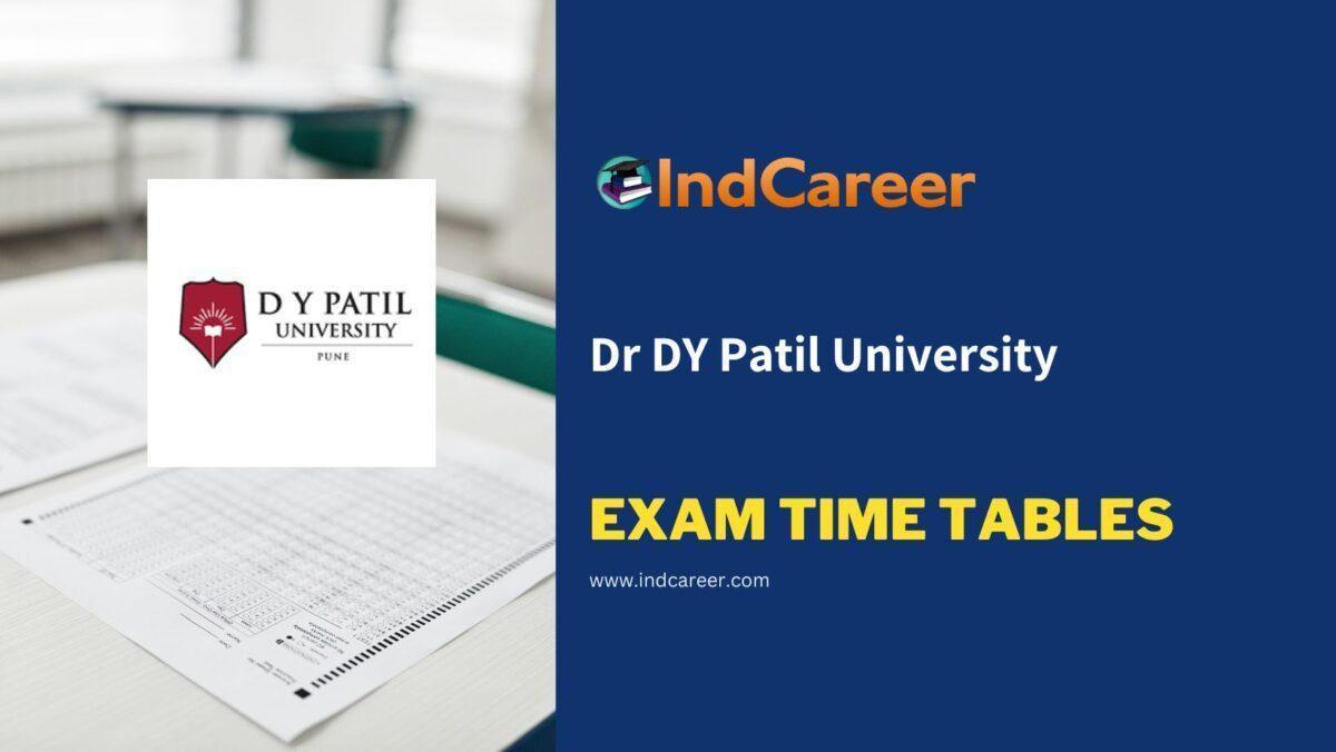 Dr DY Patil University Exam Time Tables