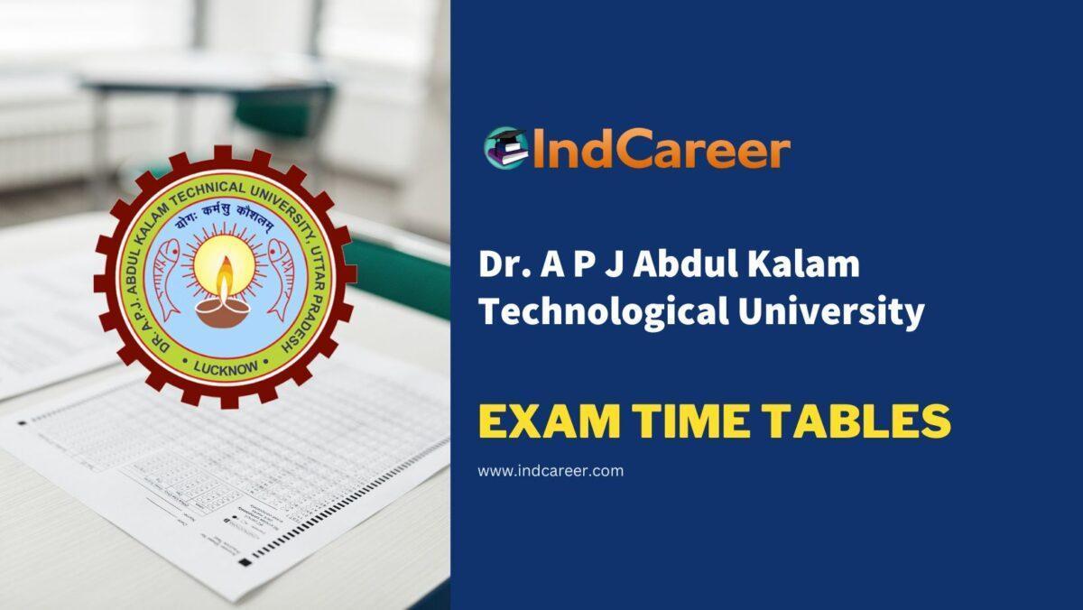 Dr. A P J Abdul Kalam Technological University Exam Time Tables