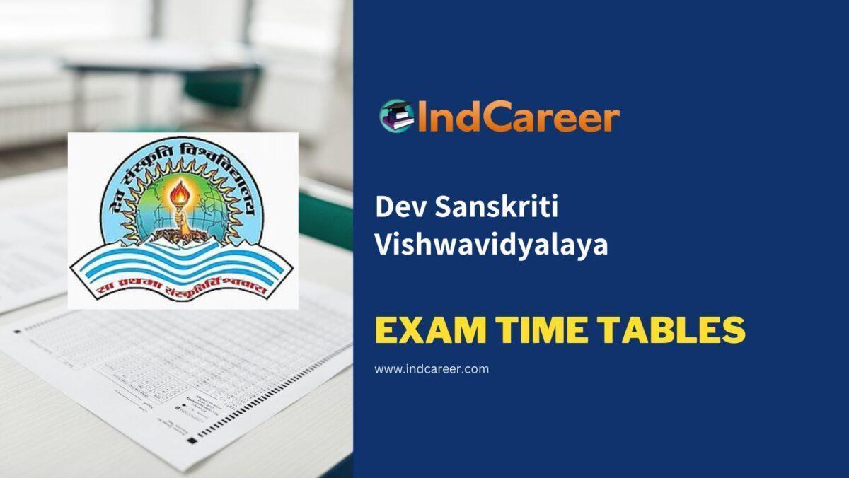 Dev Sanskriti Vishwavidyalaya Exam Time Tables