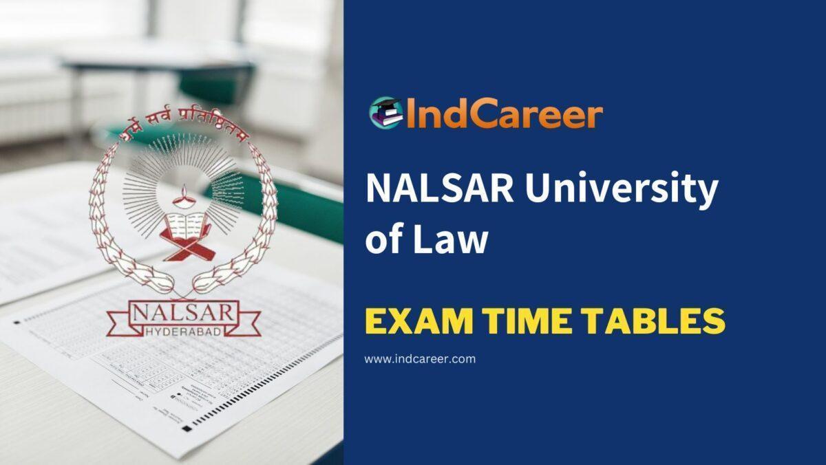 NALSAR University of Law Exam Time Tables
