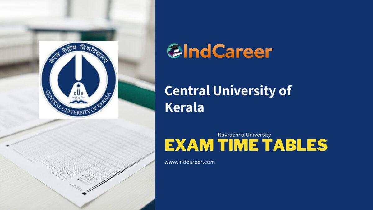 Central University of Kerala Exam Time Tables