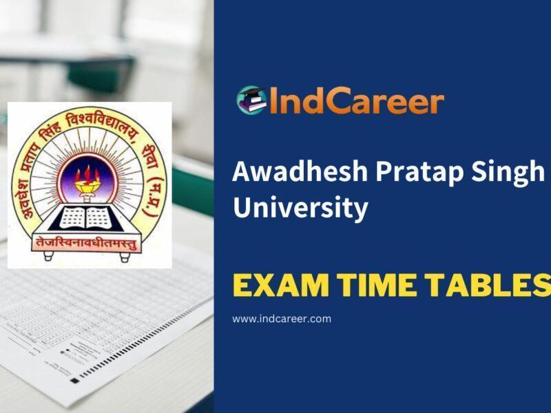 Awadhesh Pratap Singh University Exam Time Tables