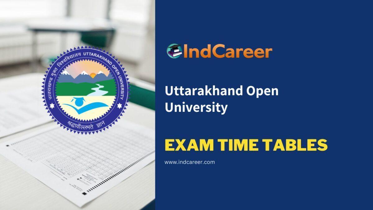 Uttarakhand Open University Exam Time Tables
