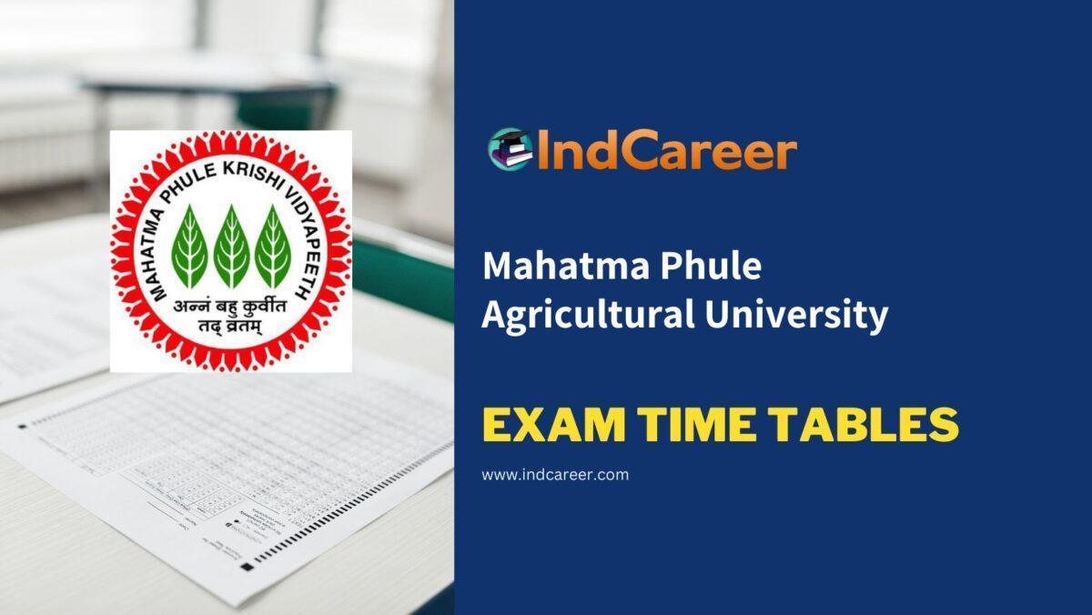 Mahatma Phule Agricultural University Exam Time Tables