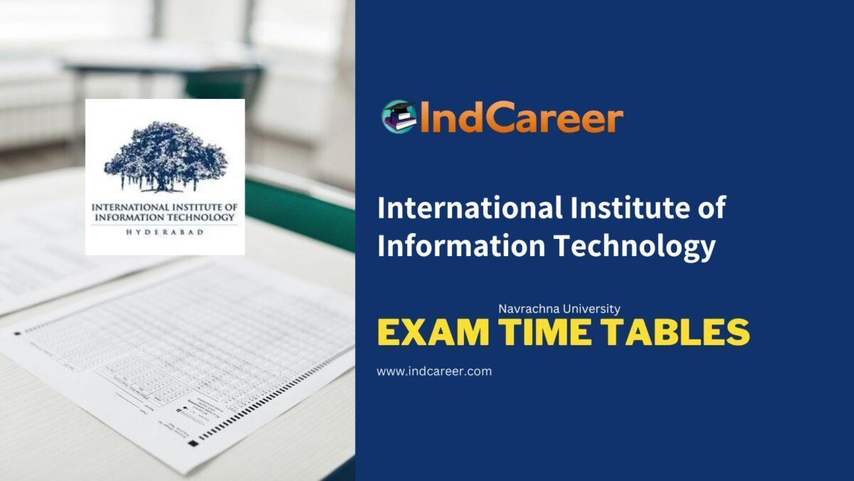 International Institute of Information Technology Exam Time Tables